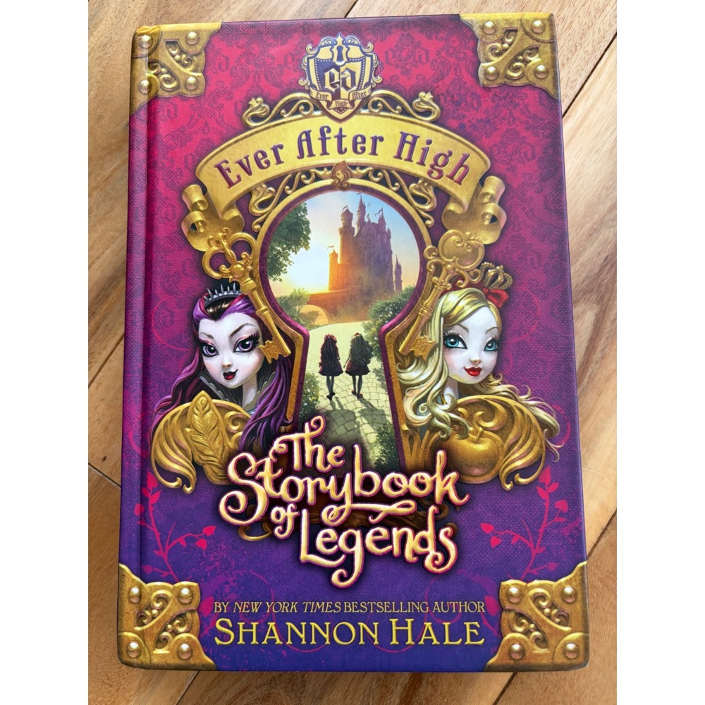 Ever After High The Storybook of Legends Shannon Hale Hardcover Book